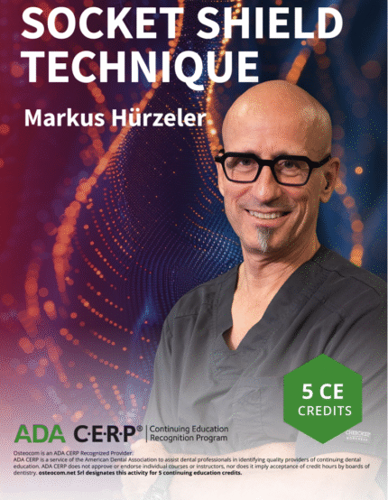 Mastering the Socket Shield: ADA CERP Approved Training