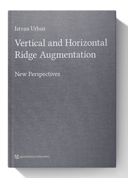 Vertical and Horizontal Ridge Augmentation: New Perspectives 1st Edition